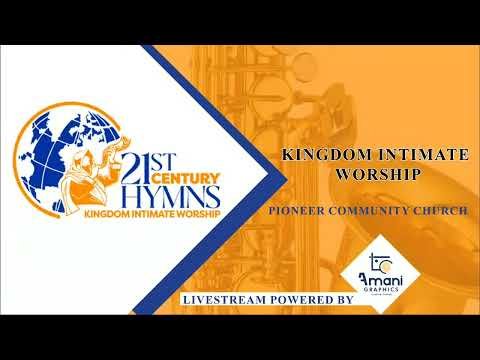 Kingdom Intimate Worship — livestream archive