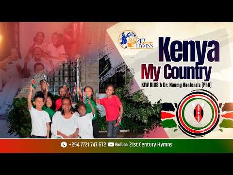 Kenya My Country hymn video